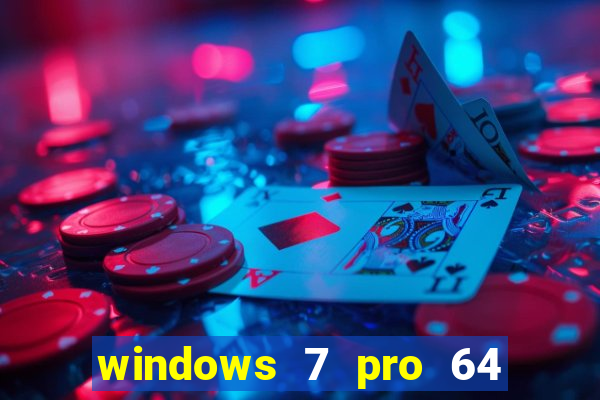 windows 7 pro 64 bits iso